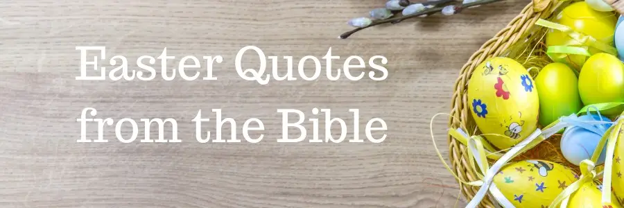 Easter Quotes from the Bible