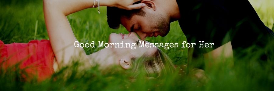 Good Morning Messages for Her