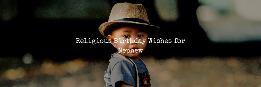Religious Birthday Wishes for Nephew