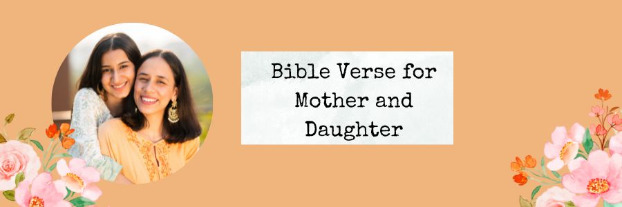 Bible Verse for Mother and Daughter