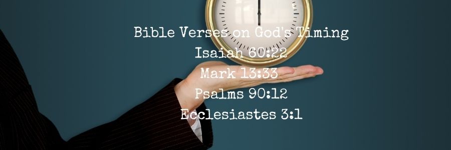 Bible Verses About God's Timing
