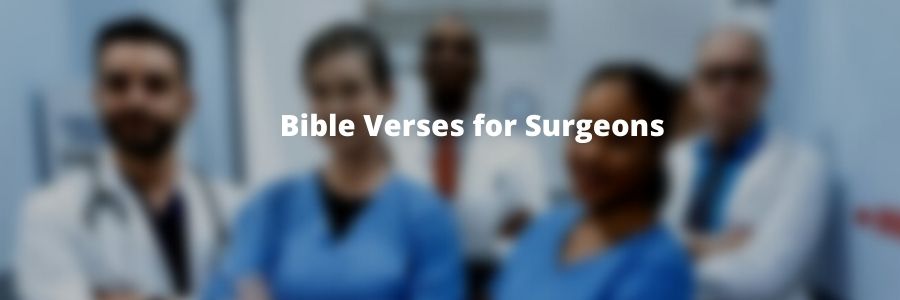 Bible Verses for Surgeons