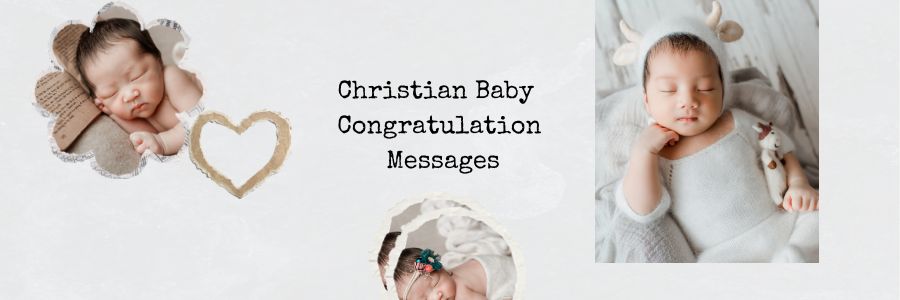 Christian Baby Congratulation Messages