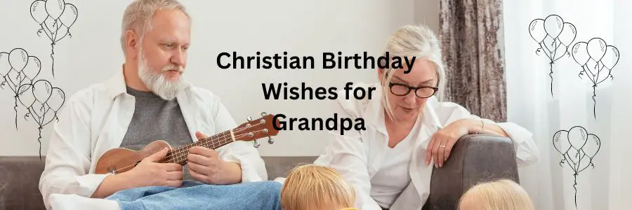Christian Birthday Wishes for Grandpa