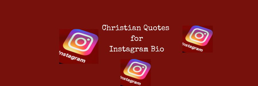 Christian Quotes for Instagram Bio