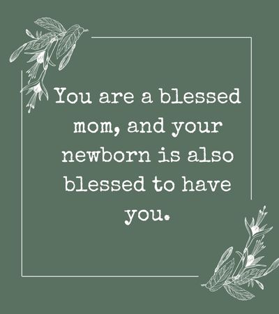 Christian encouragement messages for new moms