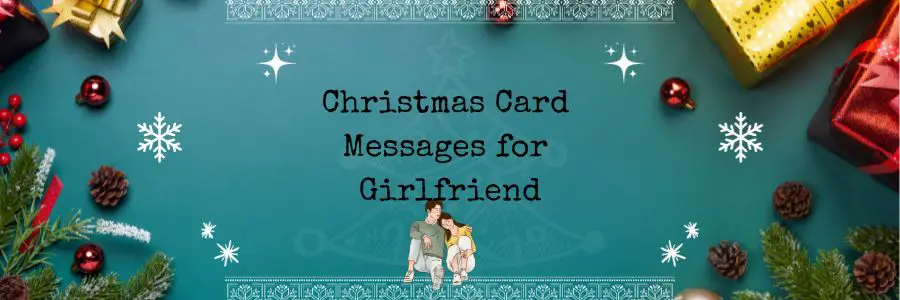 Christmas Card Messages for Girlfriend