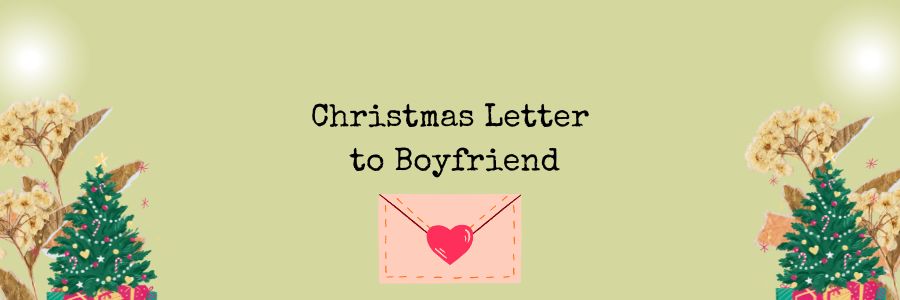 Christmas Letter to Boyfriend
