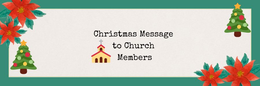 Christmas Message to Church Members