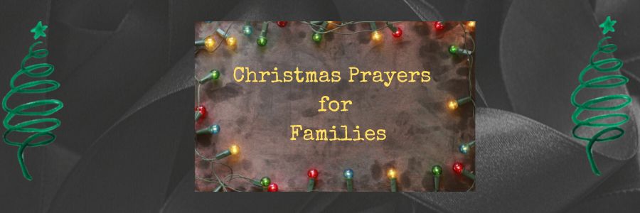 Christmas Prayers for Families