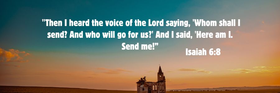 Encouraging Missionaries Verses for Purpose