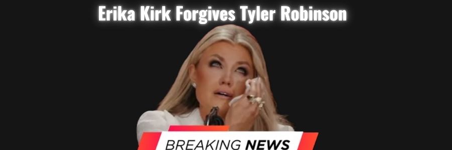 Erika Kirk Forgives Tyler Robinson