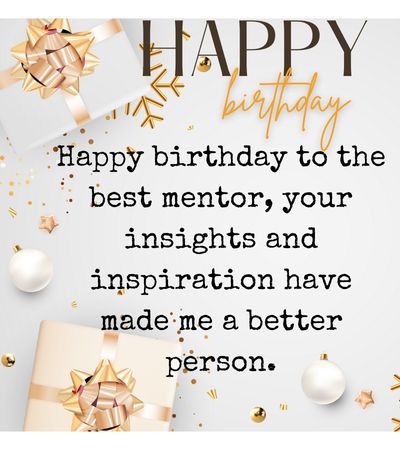18+ Birthday Wishes For Mentor