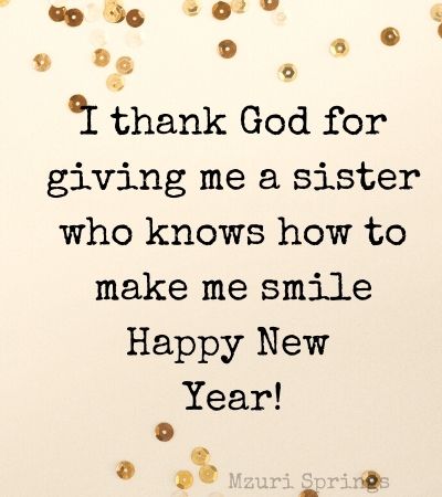 Happy New Year Sister