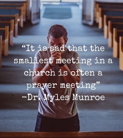 Quotes on Prayer by Dr. Myles Munroe