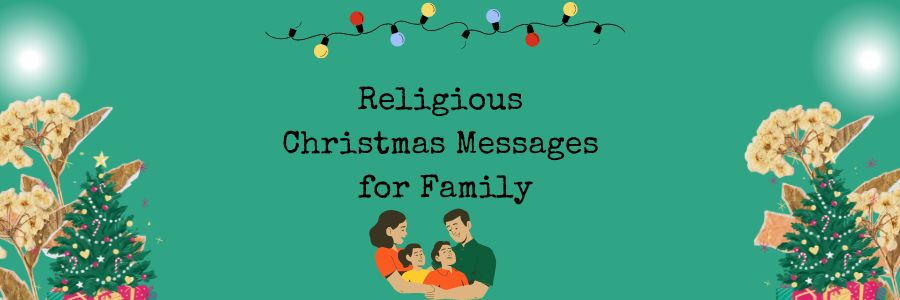 Religious Christmas Messages for Family