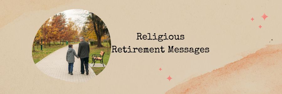 Religious Retirement Messages