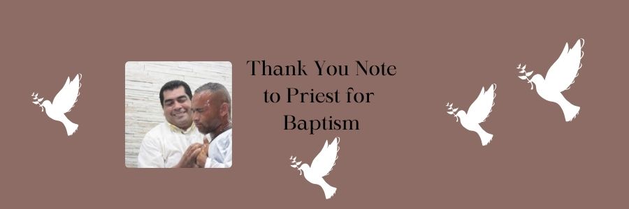  Thank You Note to Priest for Baptism