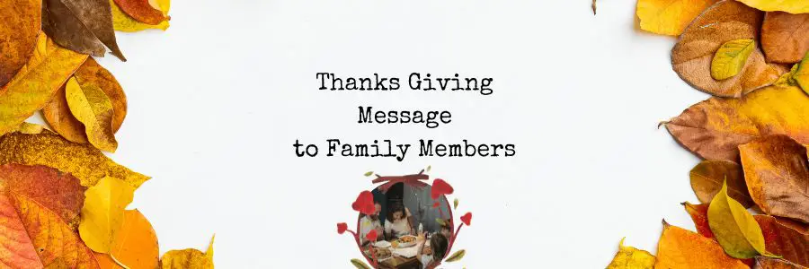 Thanks Giving Message to Family Members