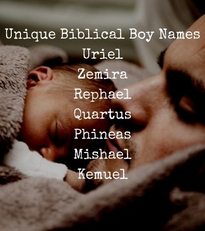 Unique Biblical Boy Names