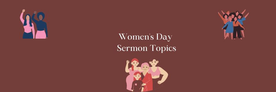 Women's Day Sermon Topics
