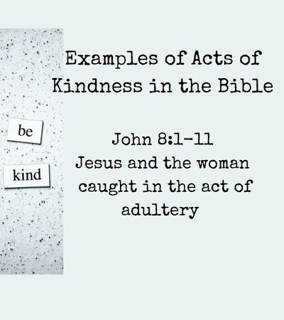 acts of kindness in the bible