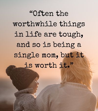being a single mom is hard quotes