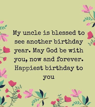 30 Religious Birthday Wishes for Uncle 2023 - Mzuri Springs