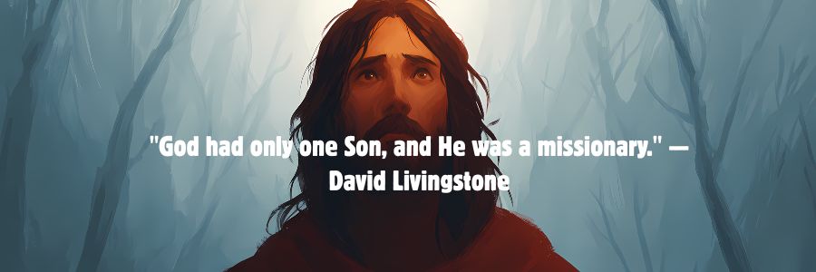 short missionary quotes