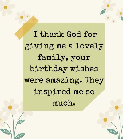 thank you birthday message to God family and friends